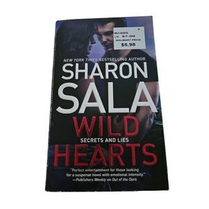 Wild hearts secrets and lies by Sharon Sala mira books isbn 9780778318163